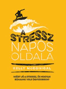 A stressz napos oldala
